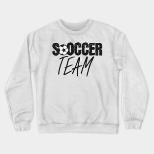 Soccer team Crewneck Sweatshirt